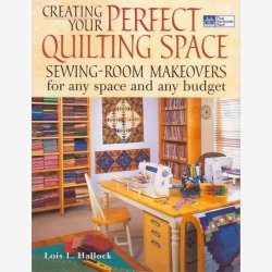 Creating Your Perfect Quilting Space