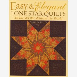 Easy &amp; Elegant Lone Star Quilts