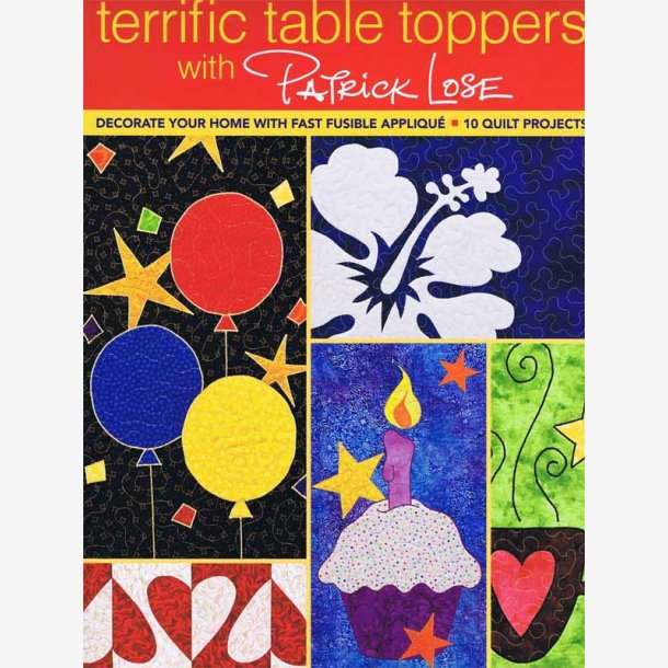 Terrific Table Toppers with Patric Lose