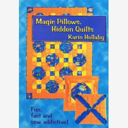Magic Pillows, Hidden Quilts
