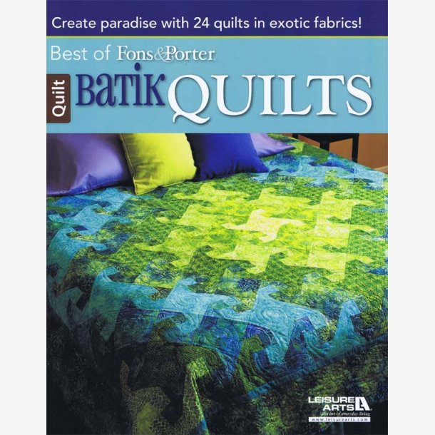 Best Of Fons &amp; Porter Batik Quilts