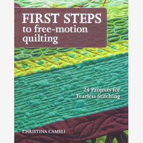 First Steps to free motion quilting