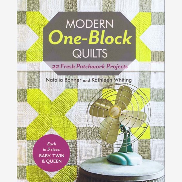 Modern One Block Quilts book