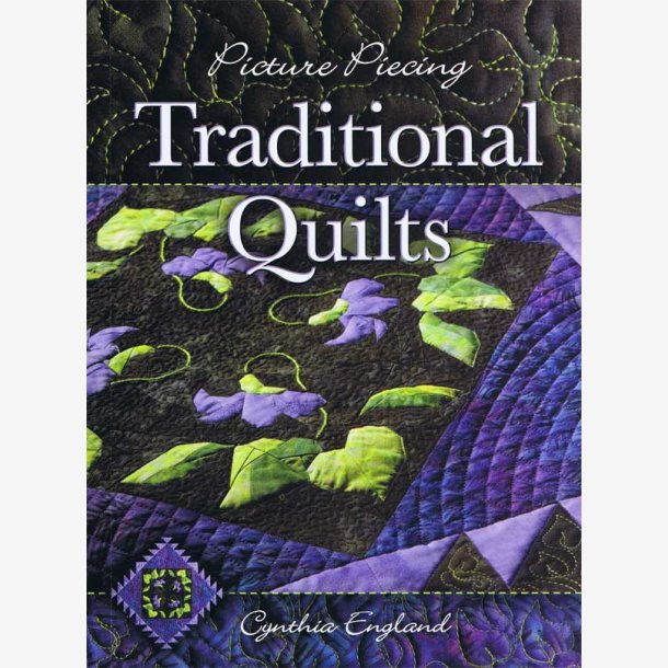 Picture Piecing Traditional Quilts
