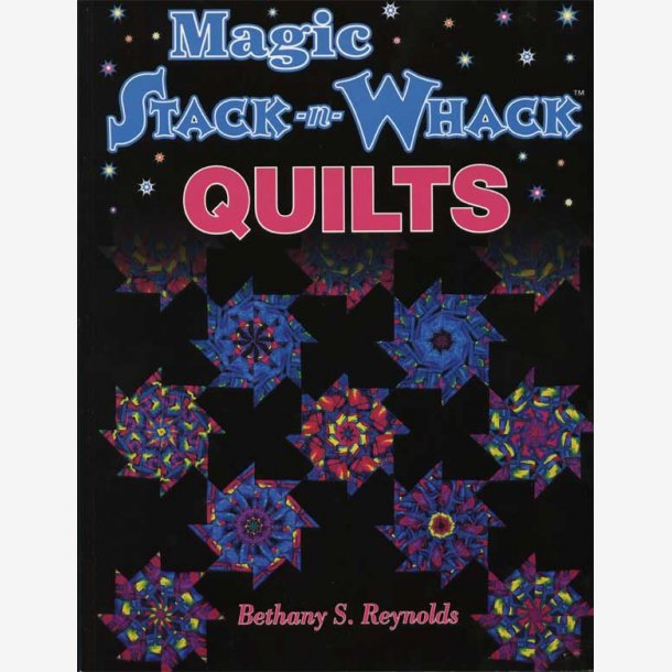 Magic Stack n'Whack Quilts