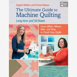 Ultimate Guide to Machine Quilting