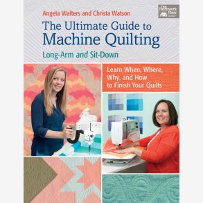 Ultimate Guide to Machine Quilting