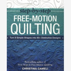 Step-by-step Free-Motion Quilting