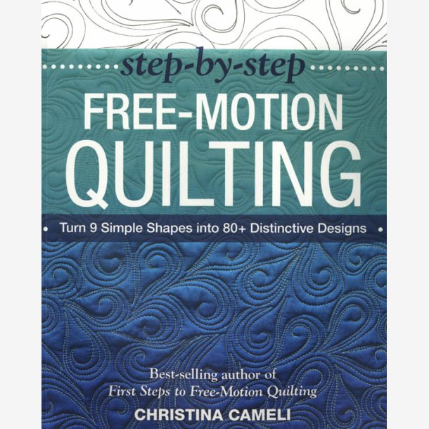 Step-by-step Free-Motion Quilting